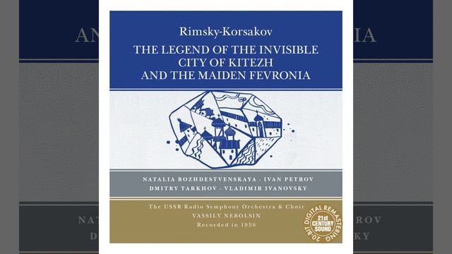 The Legend of the Invisible City of Kitezh and the Maiden Fevronia: Act II, Fevroniya and... смотреть онлайн