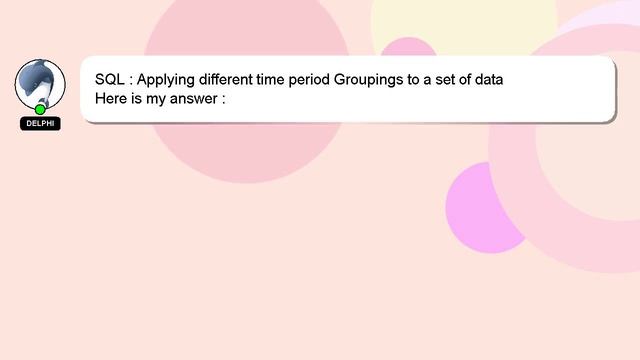 SQL : Applying different time period Groupings to a set of data смотреть онлайн