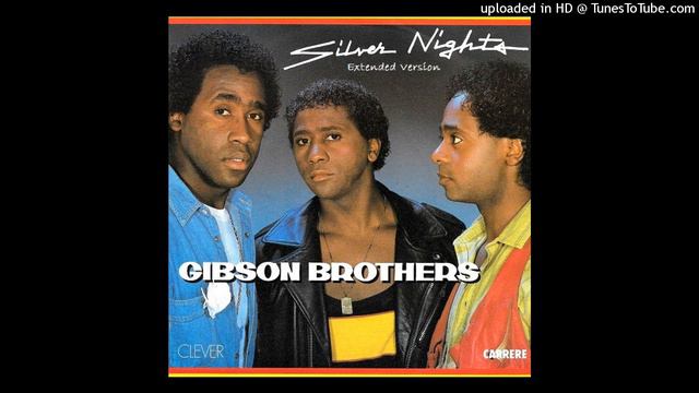 Gibson Brothers - Silver Nights (Extended Version) смотреть онлайн