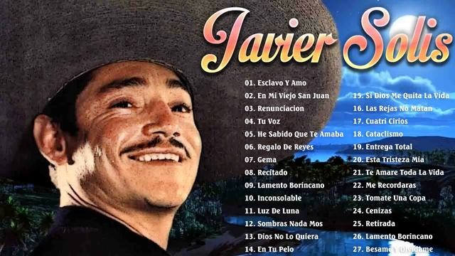 JAVIER SOLIS SUS MEJORES CANCIONES - JAVIER SOLIS 30 GRANDES ÉXITOS MIX смотреть онлайн