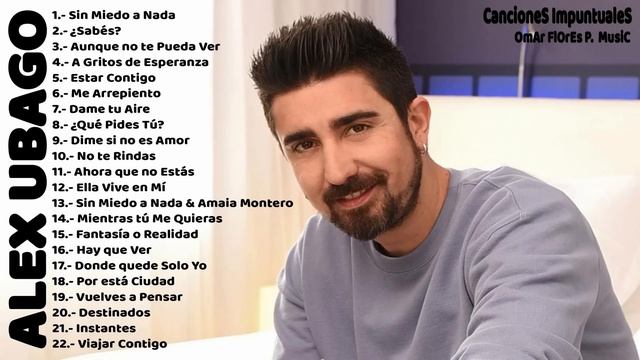 Alex Ubago - Sus Mejores Canciones (ROMANTICOS) смотреть онлайн