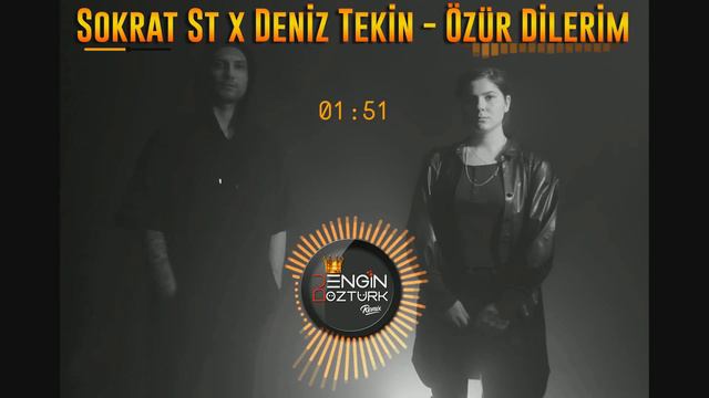 Sokrat St x Deniz Tekin - Özür Dilerim (Engin Öztürk Remix) смотреть онлайн