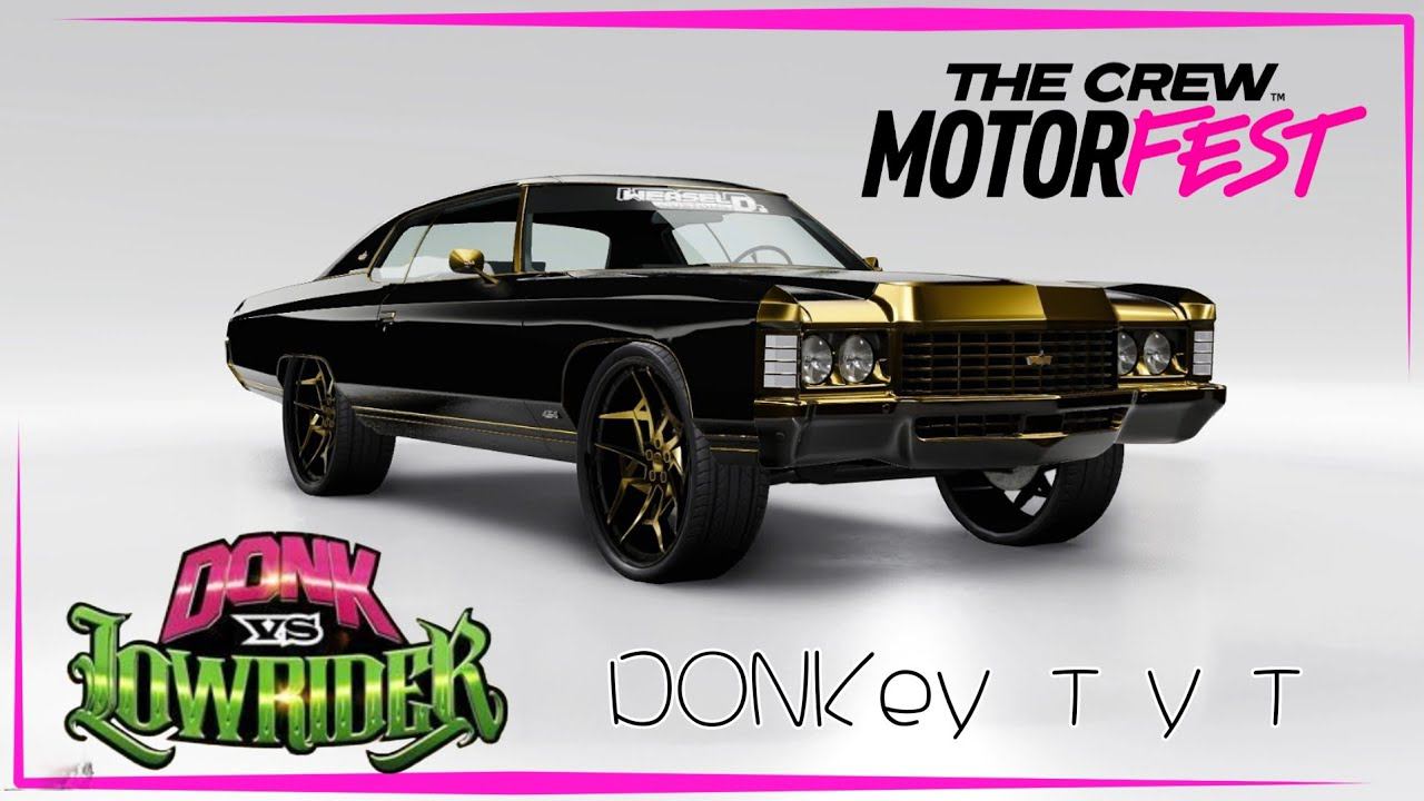 The Crew Motorfest | Donk Vs Lowrider | Знакомимся с стилем Донк.