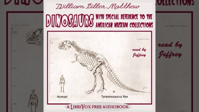 Dinosaurs, With Special Reference to the American Museum Collections by William Diller MATTHEW смотреть онлайн