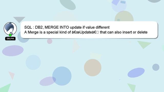 SQL : DB2, MERGE INTO update if value different смотреть онлайн