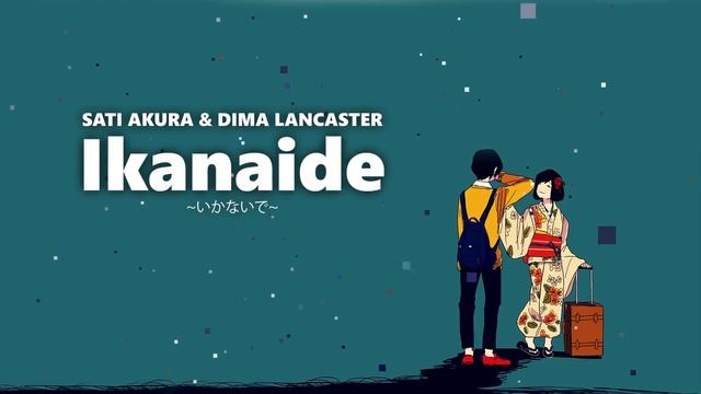 [Vocaloid RUS] Ikanaide (Cover By Sati Akura & @DimaLancaster )