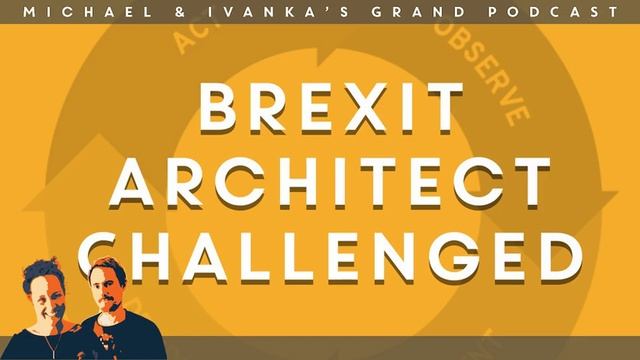 Episode 71 - Brexit Architect Challenged смотреть онлайн