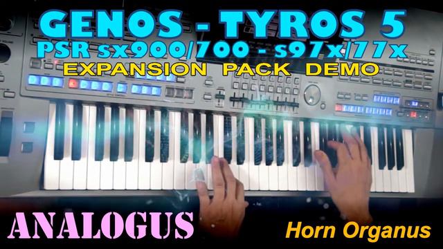 "ANALOGUS" - NEW Yamaha Expansion Pack for Genos, Tyros 5, SX9/7/600, PSRs 970/5, 770/5, 670 etc. смотреть онлайн