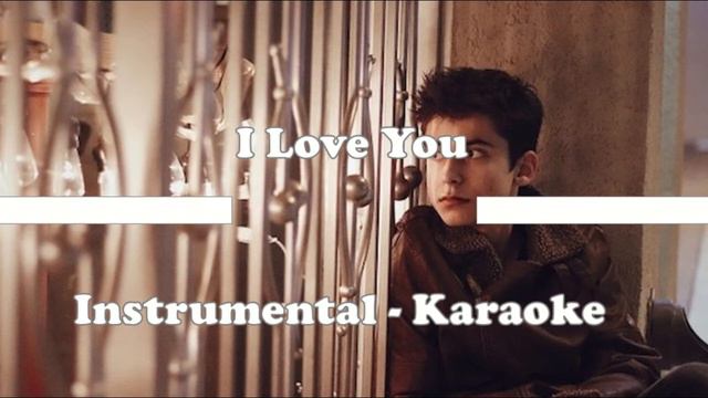 Aiden Gallagher - I Love You (Instrumental - Karaoke) смотреть онлайн