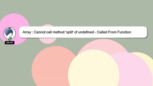 Array : Cannot call method 'split' of undefined - Called From Function смотреть онлайн