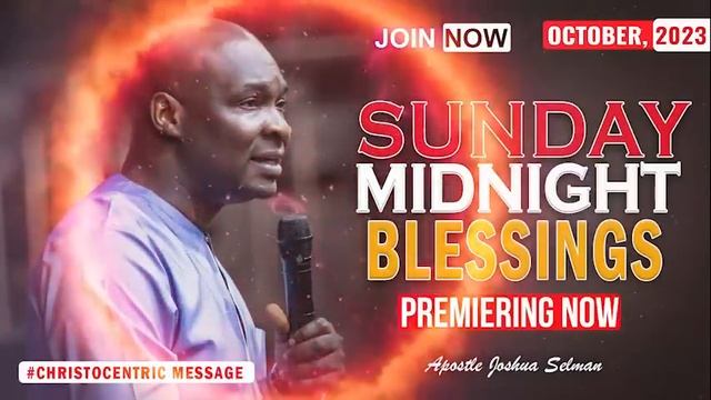 SUNDAY MIDNIGHT BLESSINGS, 28TH OCTOBER 2023 - Apostle Joshua Selman Good Word смотреть онлайн