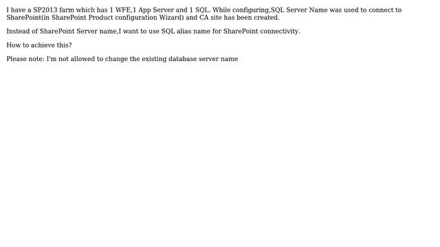 Sharepoint: Configure SP2013 to connect to SQL alias Name after Installation (3 Solutions!!) смотреть онлайн