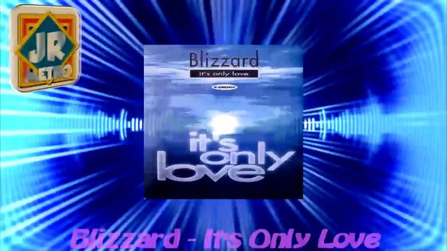 Blizzard - It's Only Love