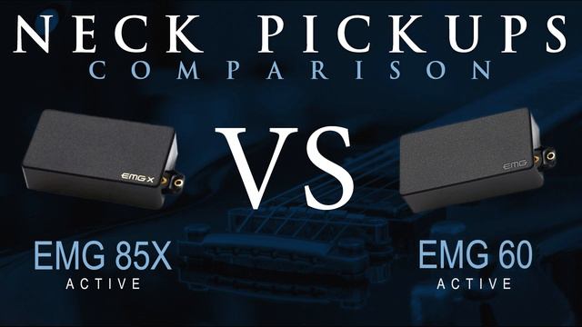 EMG 85X Vs EMG 60 - Active NECK Pickup Guitar Comparison / Demo