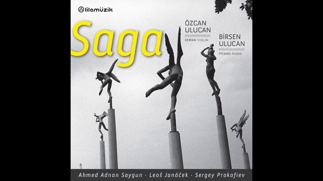 Ahmet Adnan Saygun: Suite for Violin & Piano "Demet" Op. 33 - Birsen Ulucan & Özcan Ulucan смотреть онлайн
