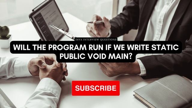 Will the program run if we write static public void main? смотреть онлайн