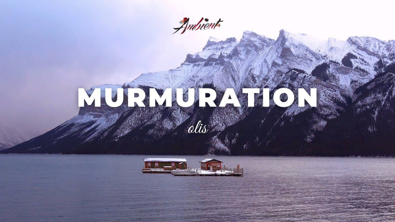olis - Murmuration [ambient lofi beats] смотреть онлайн