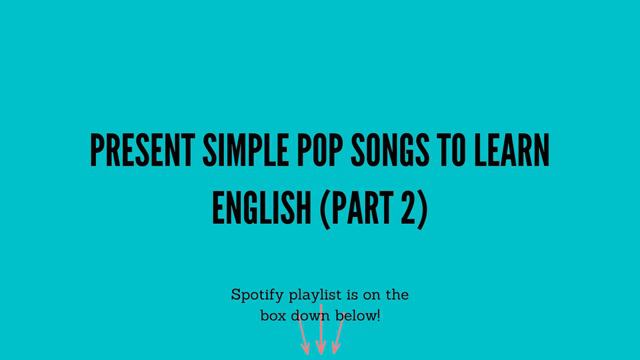 Present simple pop songs (part 2) смотреть онлайн