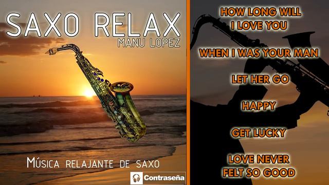SAX RELAX "Instrumental Romantic, Relaxing Music" Manu Lopez Music Sax Collection, Saxophone Covers смотреть онлайн