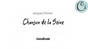 Стихотворение на французском | Jacques Prévert «Chanson de la Seine» |школа CocoÉcole