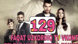 СУЙЛА КОРА ДЕНГИЗ 129 КИСМ УЗБЕК ТИЛИДА