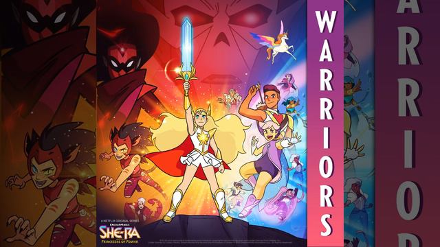 Warriors (She-Ra and the Princesses of Power Theme Song) смотреть онлайн