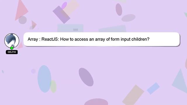 Array : ReactJS: How to access an array of form input children? смотреть онлайн