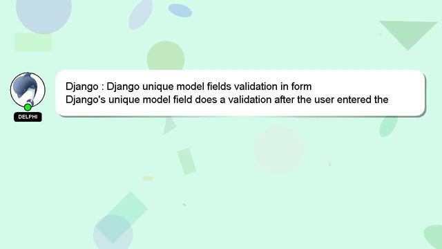 Django : Django unique model fields validation in form смотреть онлайн