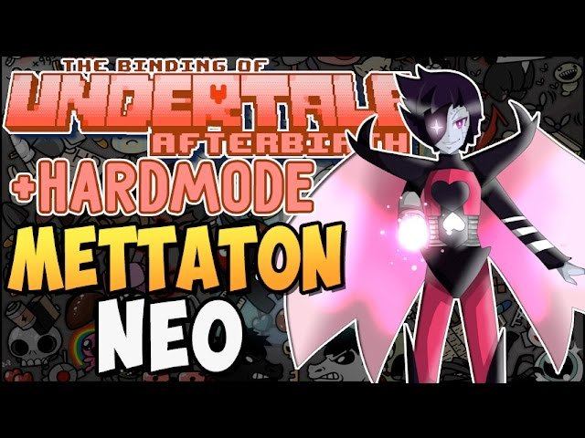 METTATON NEO ► The Binding Of UNDERTALE: Afterbirth |115| +HARDMODE
