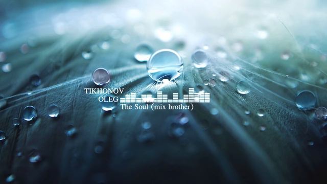The Soul (mix to brother) смотреть онлайн