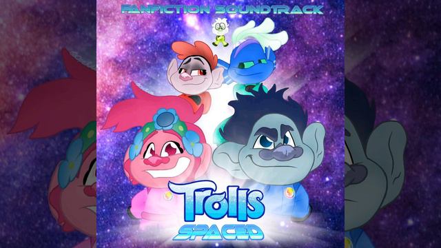 Trolls: SPACED | 27. I Will Survive | Fanfiction Soundtrack смотреть онлайн