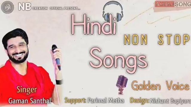 Hindi Songs | Non Stop | Singer: Gaman Santhal |   Must Watch-AO VIVO