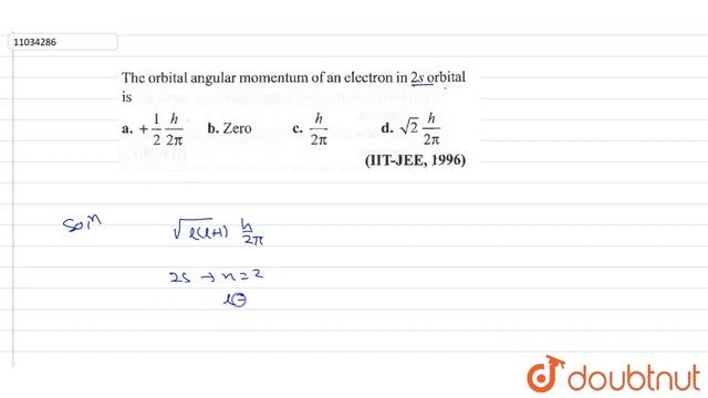 The orbital angular momentum of an electron in`2s`orbital is смотреть онлайн