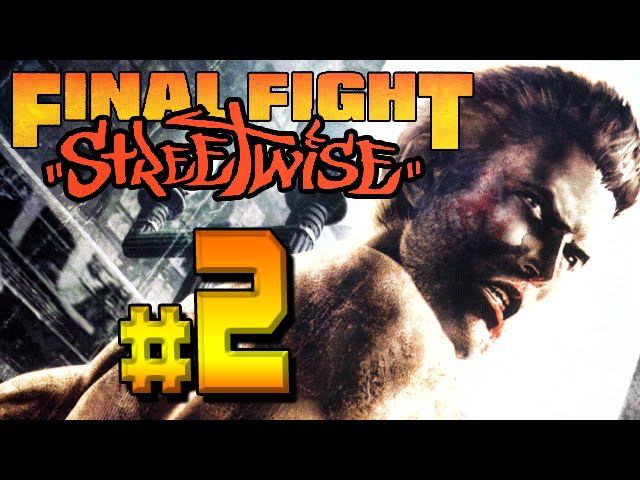 Final Fight Streetwise - part 2 gameplay (PS2, XBOX) [SLUS-21238] смотреть онлайн