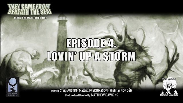 They Came from Beneath the Sea! Actual Play - Episode Four смотреть онлайн