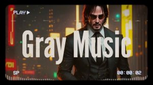 Gray Music | the best soundtracks of John Wick (1,2,3,4)