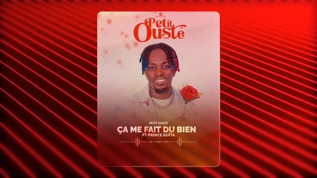 Petit Ousté - Ça Me Fait Du Bien Ft Prince Koïta смотреть онлайн