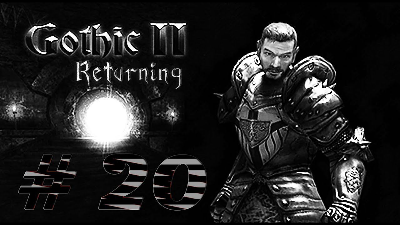 Gothic 2 Ret., Legend (0066) #20.1. Горы орков, зачистка смотреть онлайн