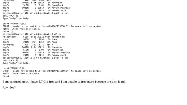 Vacuum Full can not delete files because disk full having 5g free смотреть онлайн