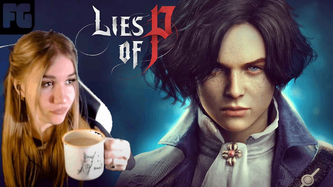 НОВЫЙ ПУТЬ ПИНОККИО [2К] полное прохождение ➤ Lies Of P ➤ Девушка стримит №4 смотреть онлайн