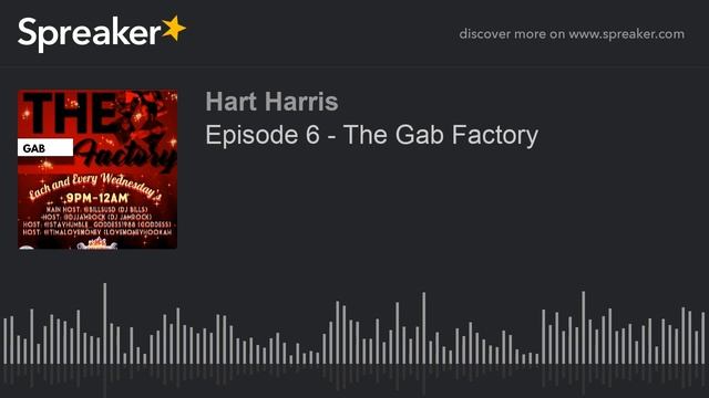 Episode 6 - The Gab Factory (part 5 Of 9)