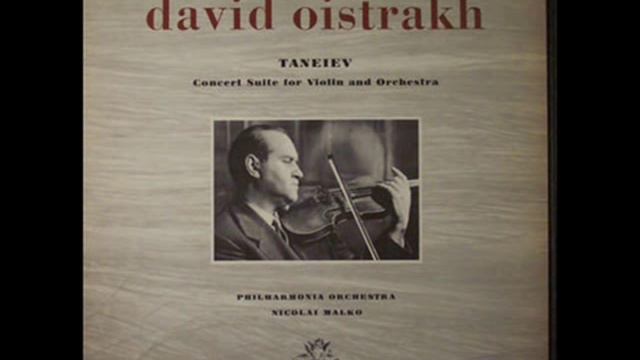 Oistrakh Plays Taneyev Suite De Concert Op28  (1/5)