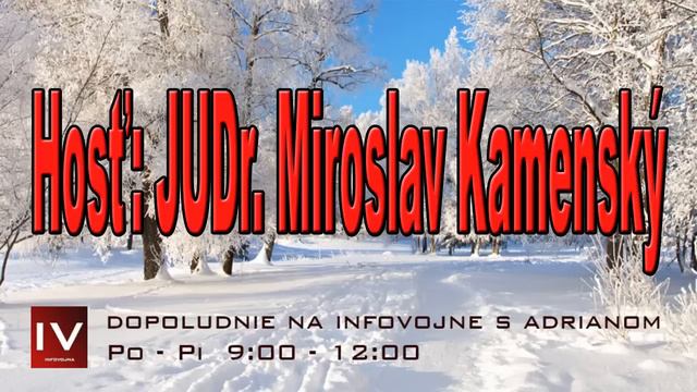 Dopoludnie na Infovojne s Adrianom 13.02.2023 | Hosť: JUDr. Miroslav Kamenský смотреть онлайн