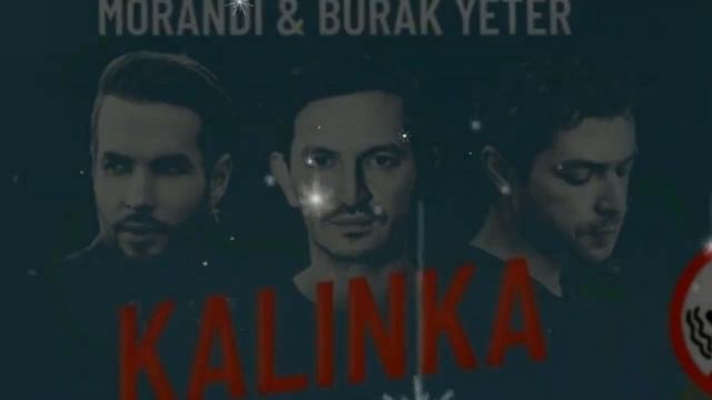 Morandi X Burak Yeter - Kalinka 2k19 (Stark'Manly Bootleg) смотреть онлайн