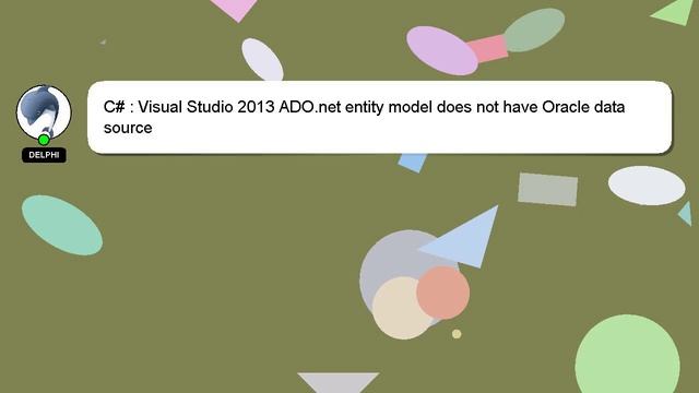 C# : Visual Studio 2013 ADO.net entity model does not have Oracle data source смотреть онлайн