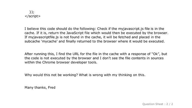 HTML : Retrieved JavaScript file from cache api not executing смотреть онлайн