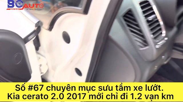 Kia cerato 2.0 2017 mới đi 1.2 vạn km mới nhất hà nội . Lh 0772165555 смотреть онлайн