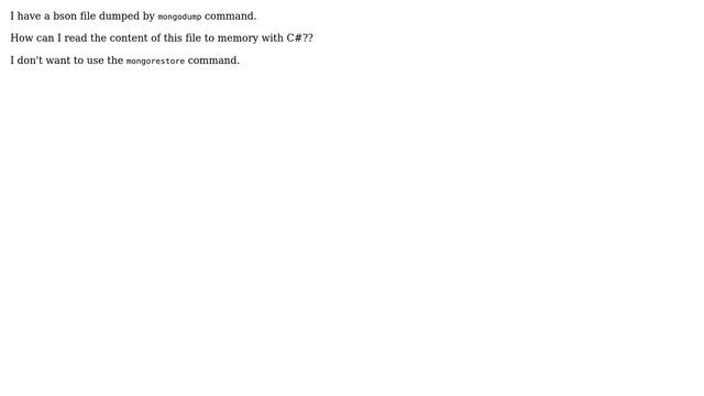 How to read a bson file using C#? смотреть онлайн