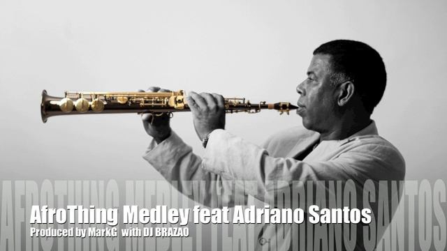 Afro House 2014-Afrothing Medley feat Adriano Santos - By MarkG and DJ BRAZAO смотреть онлайн