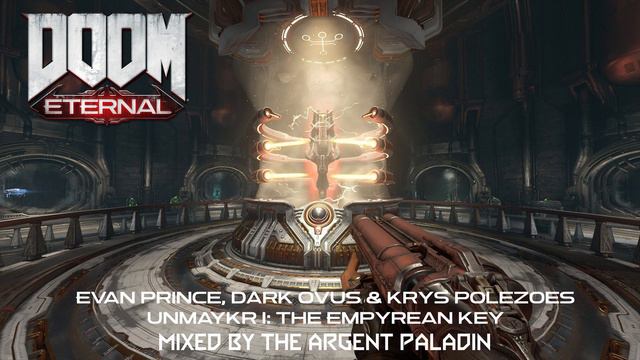 @evprince, @DarkOvus & @KrysPolezoes - UnMaykr I: The Empyrean Key - DOOM Eternal (Gamerip) смотреть онлайн